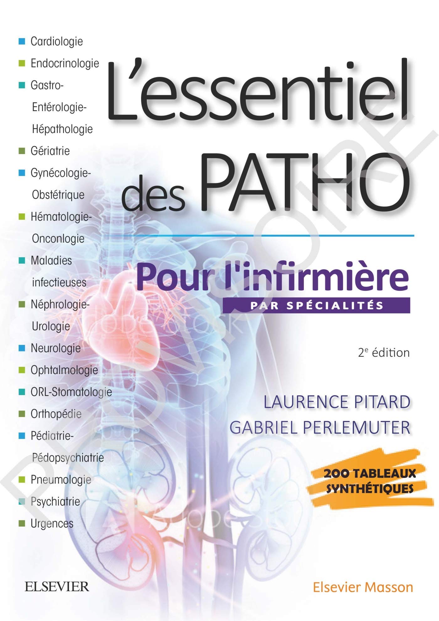 L'essentiel des PATHO: par spécialités pour l'infirmière 9782294760952