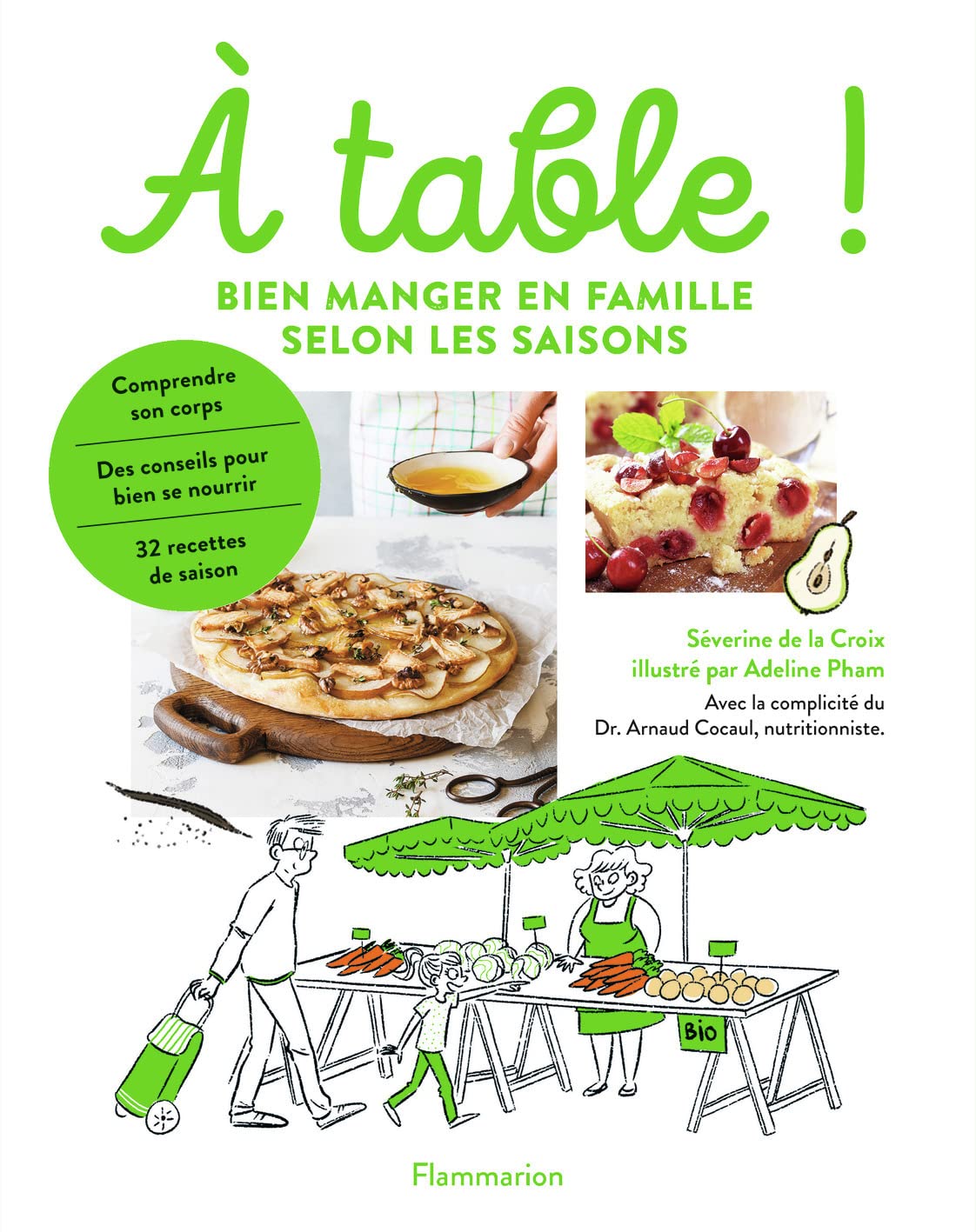 À table !: Bien manger en famille selon les saisons 9782081500778
