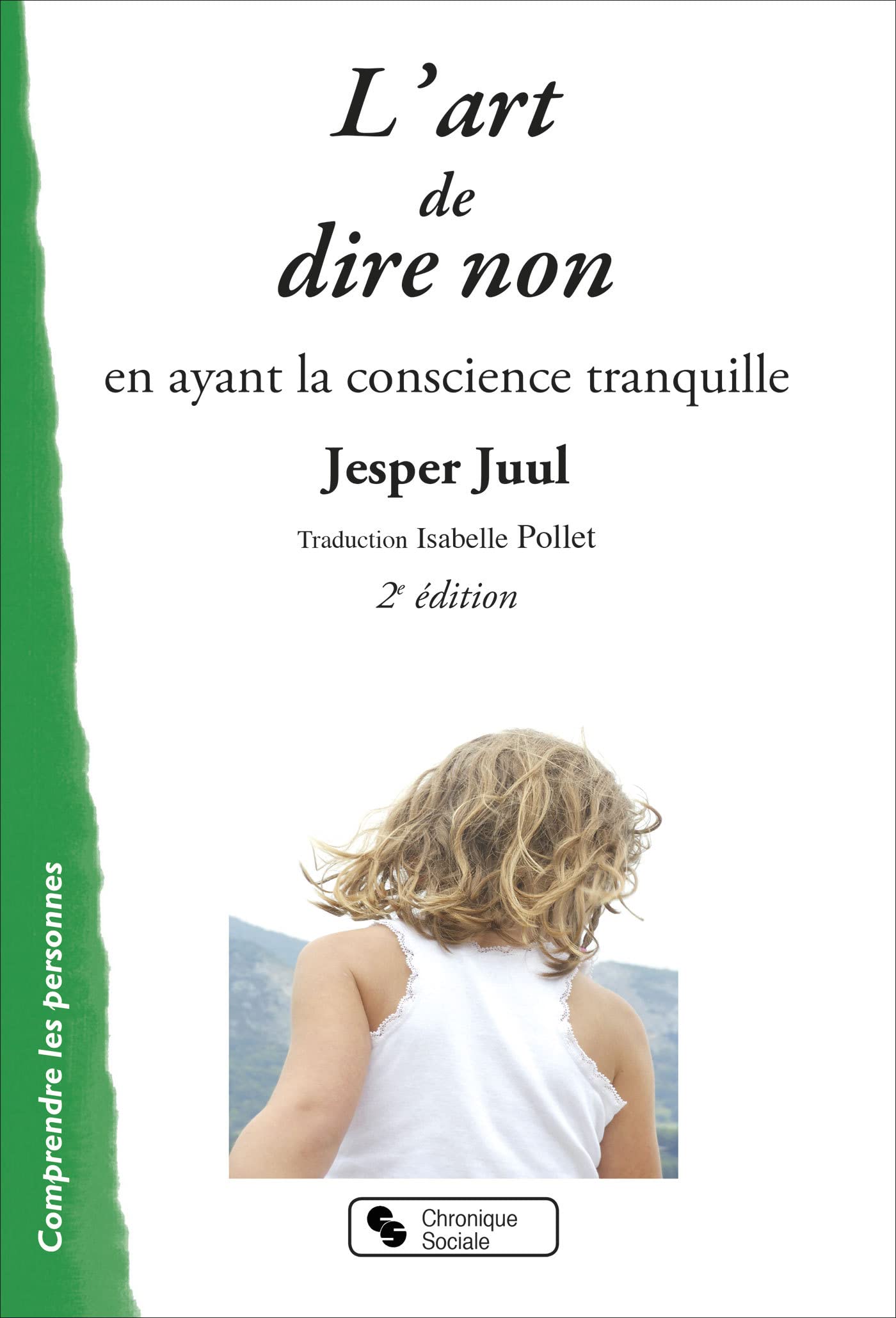 art de dire non (L'): en ayant la conscience tranquille 9782850089077