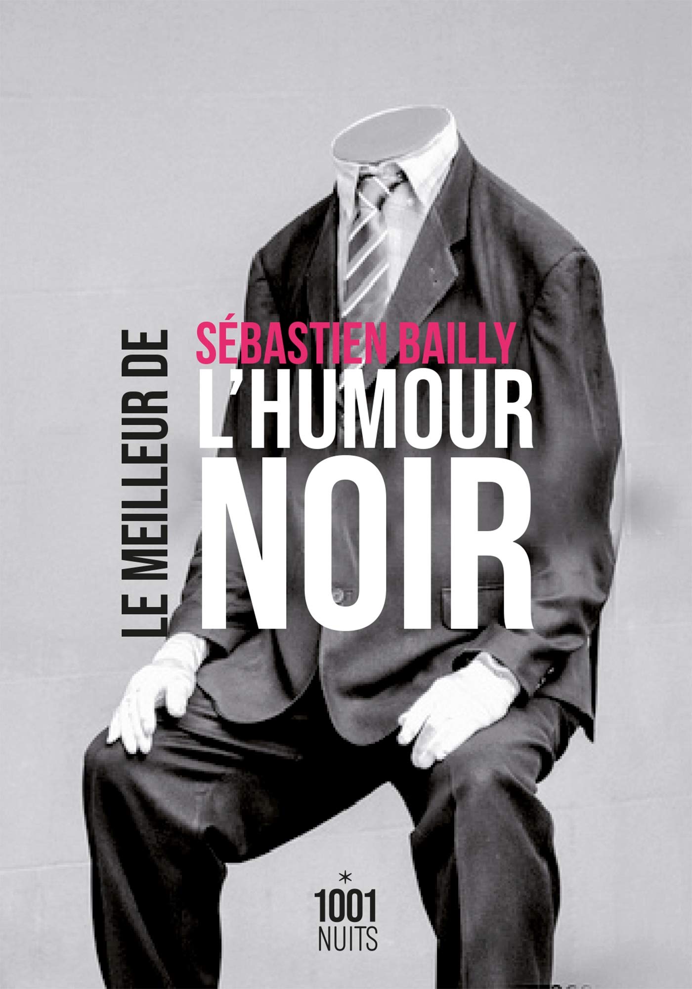Le Meilleur de l'humour noir 9782755507737