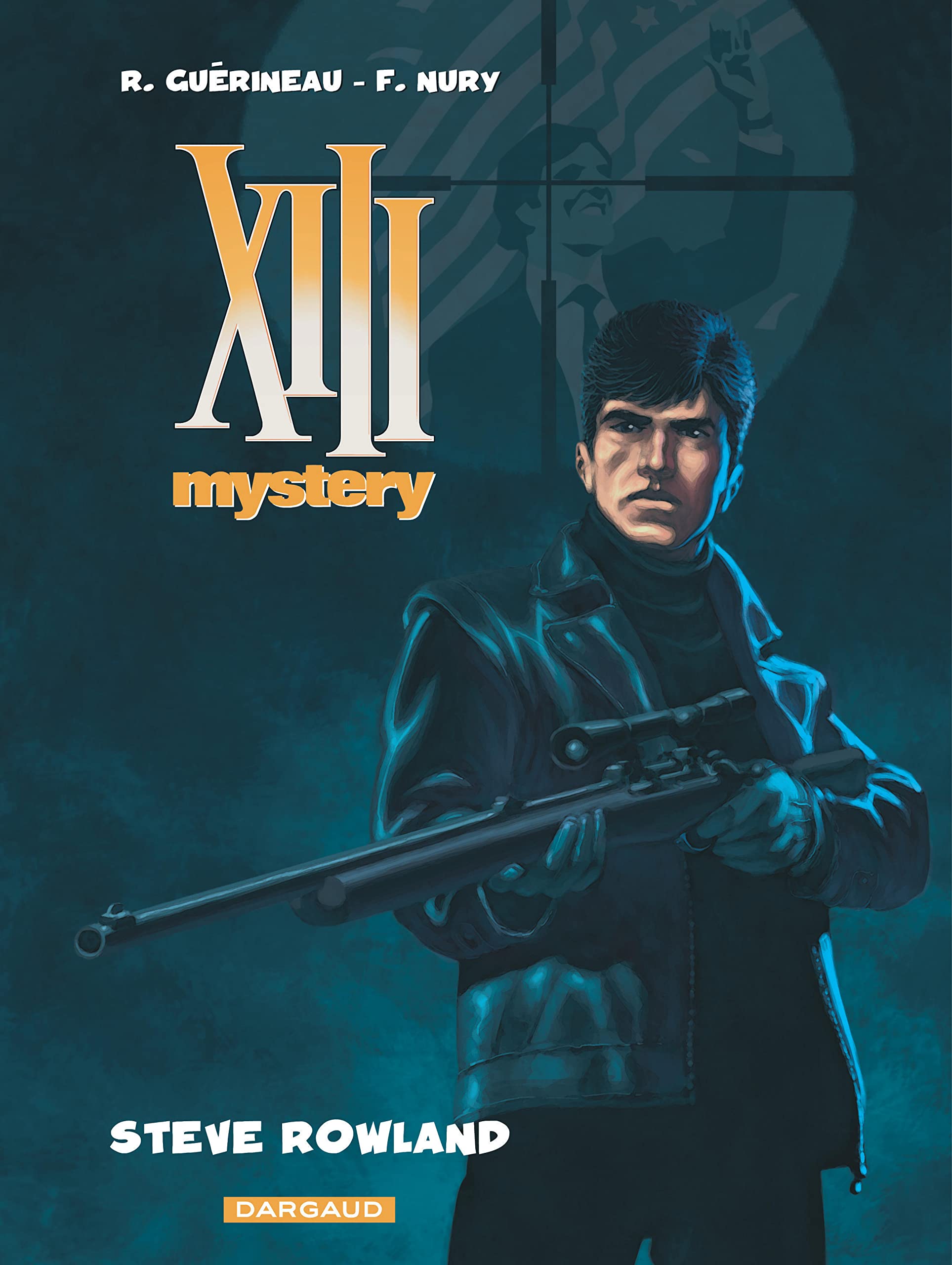 XIII Mystery - Tome 5 - Steve Rowland 9782505013433
