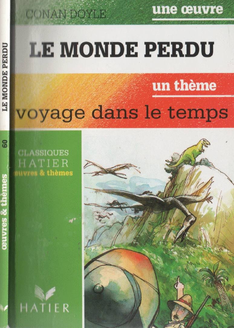 Le Monde Perdu. Voyage Dans Le Temps 9782218067495