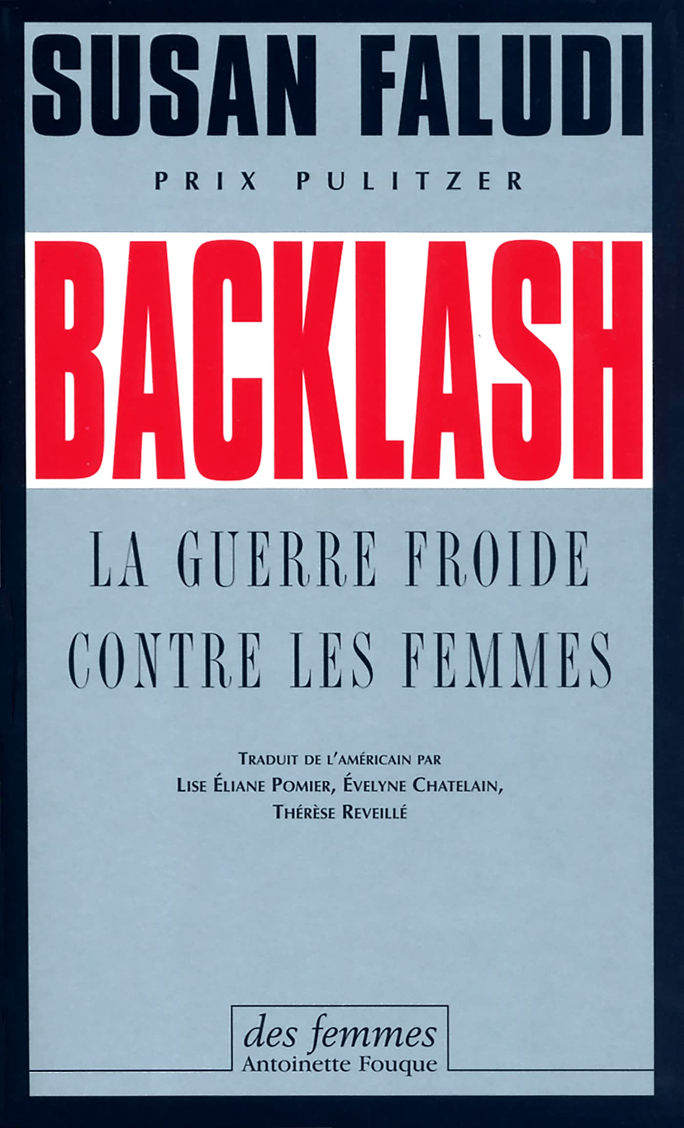Backlash (éd. poche): La guerre froide contre les femmes 9782721004482