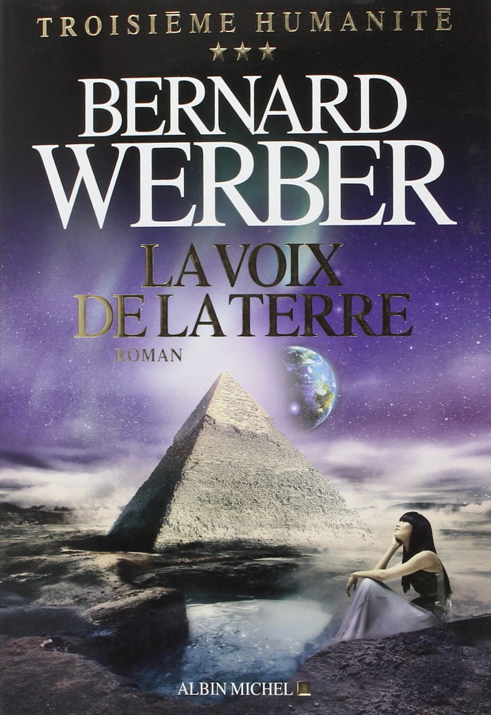 La Voix de la terre: Troisième humanité - tome 3 9782226259882