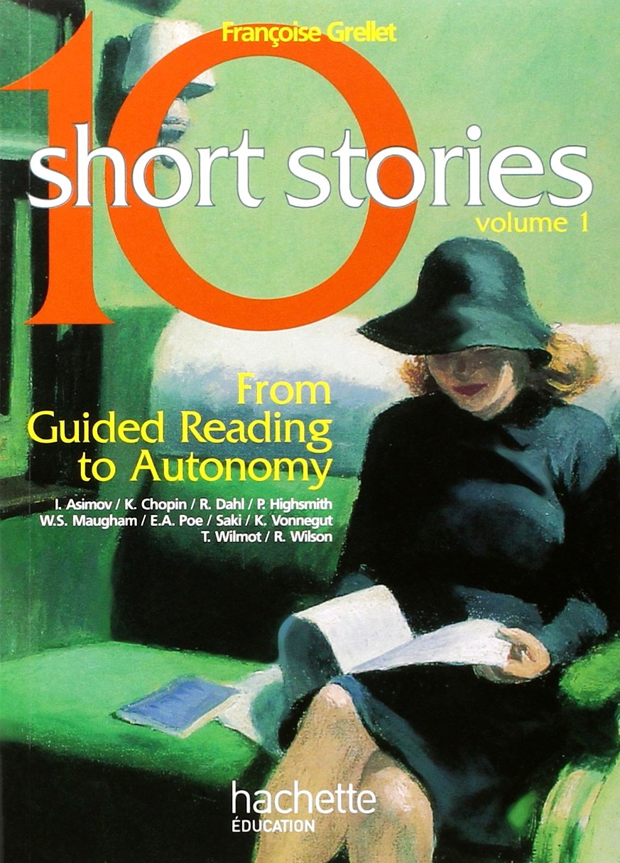 10 Short Stories, Anglais : From Guided Reading to Autonomy 9782011351814