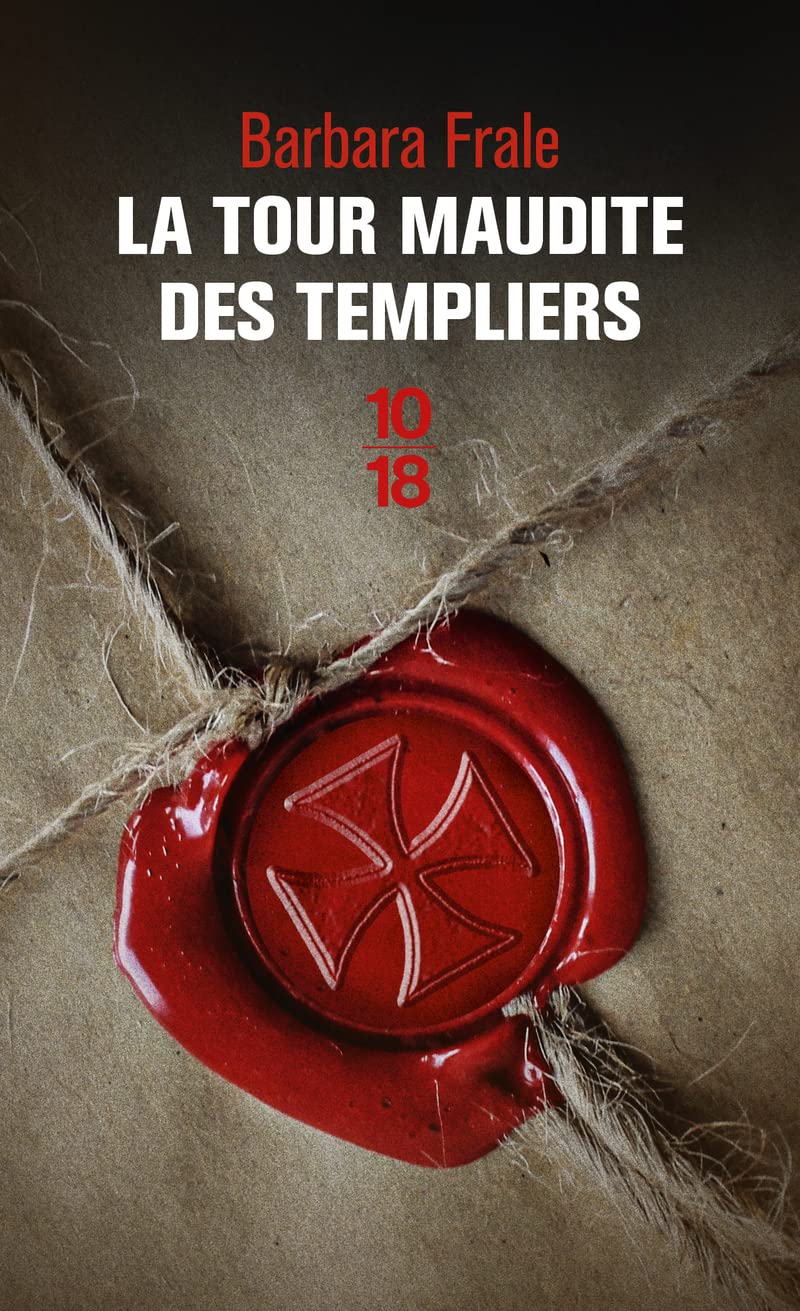 La tour maudite des Templiers 9782264081544