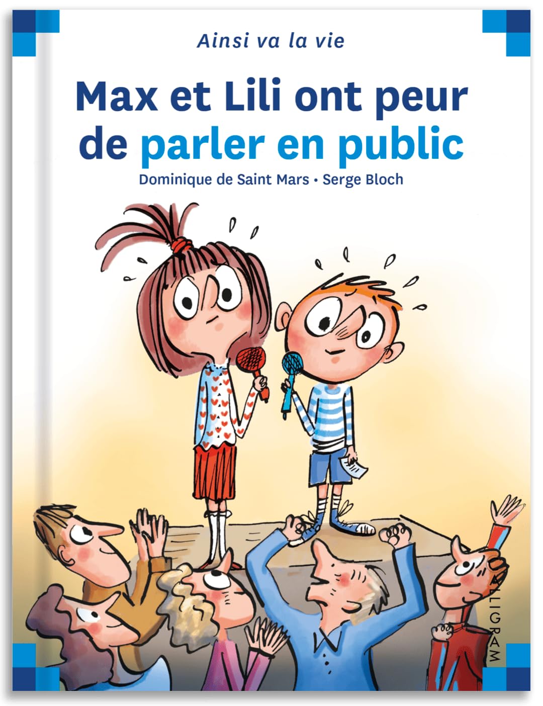 Max et Lili ont peur de parler en public - Tome 117 9782884807821