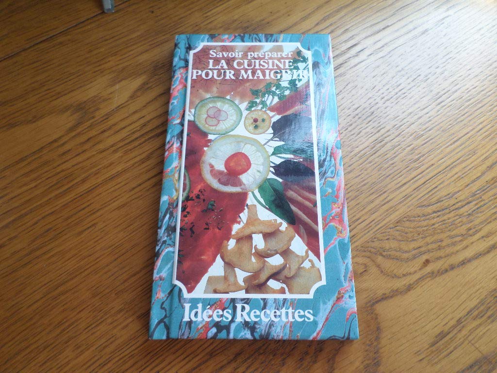 La cuisine pour maigrir 9782867210761