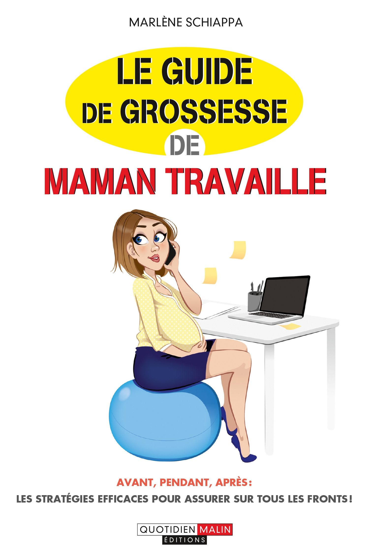 Le guide de grossesse maman travaille 9782848996943