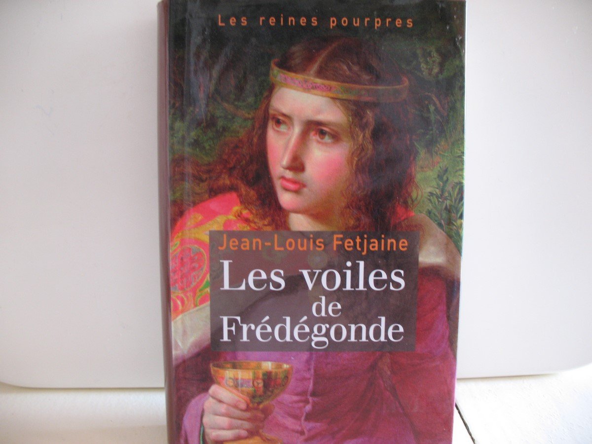 Les voiles de fredegonde 9782298001150