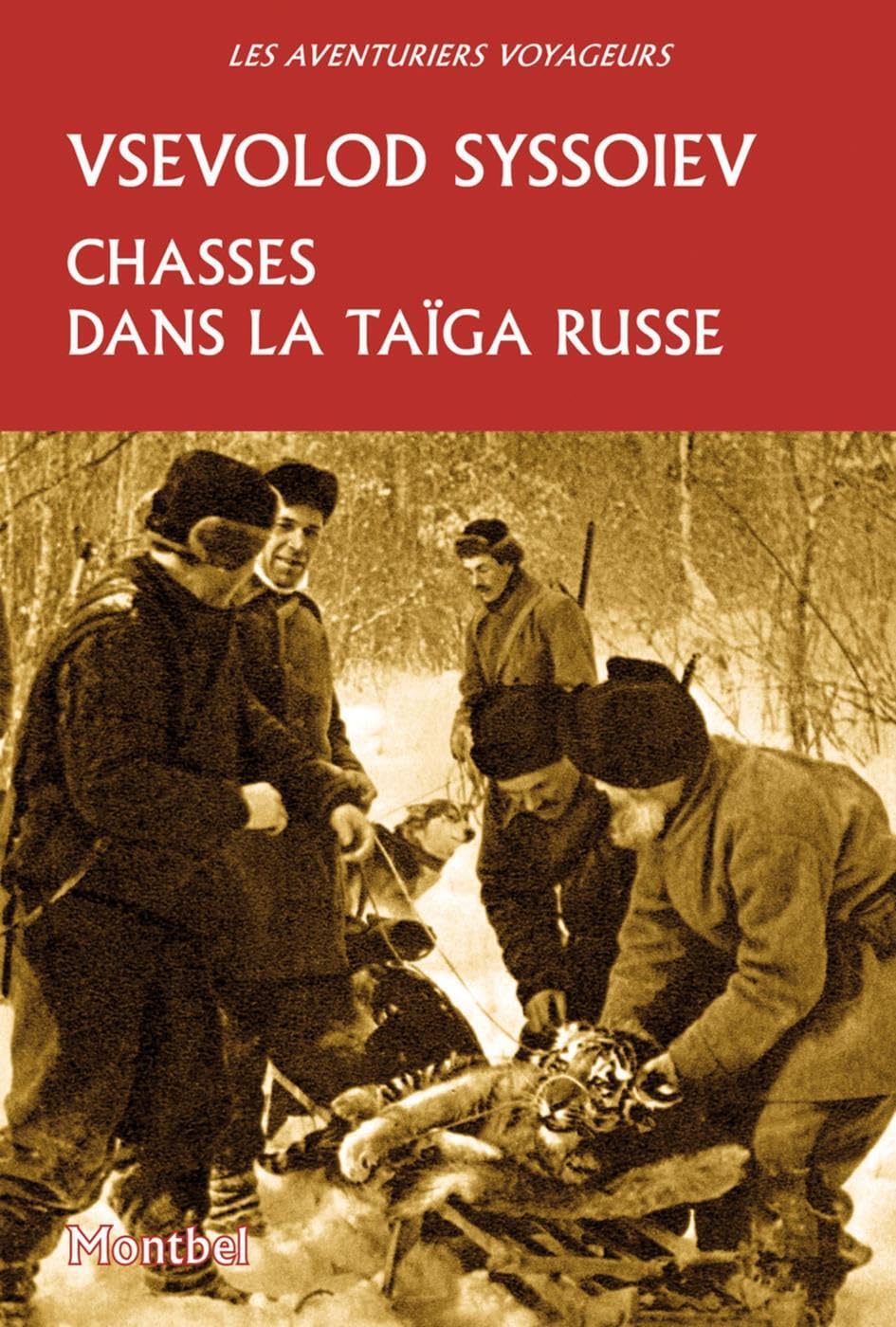 Chasses dans la taïga russe 9782356531230