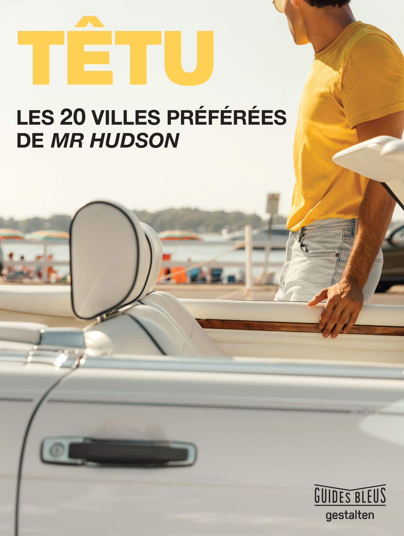 Têtu: Les 20 villes préférées de Mr Hudson 9782017032625