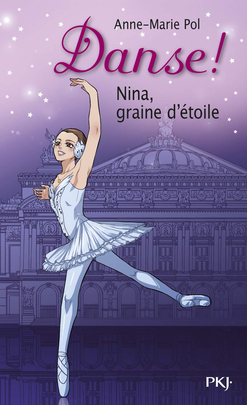 1. Danse ! Nina, graine d'étoile (01) 9782266232265