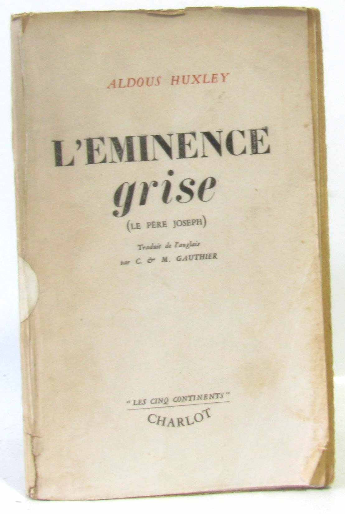 L'éminence grise (le père joseph) (pages non coupées) 