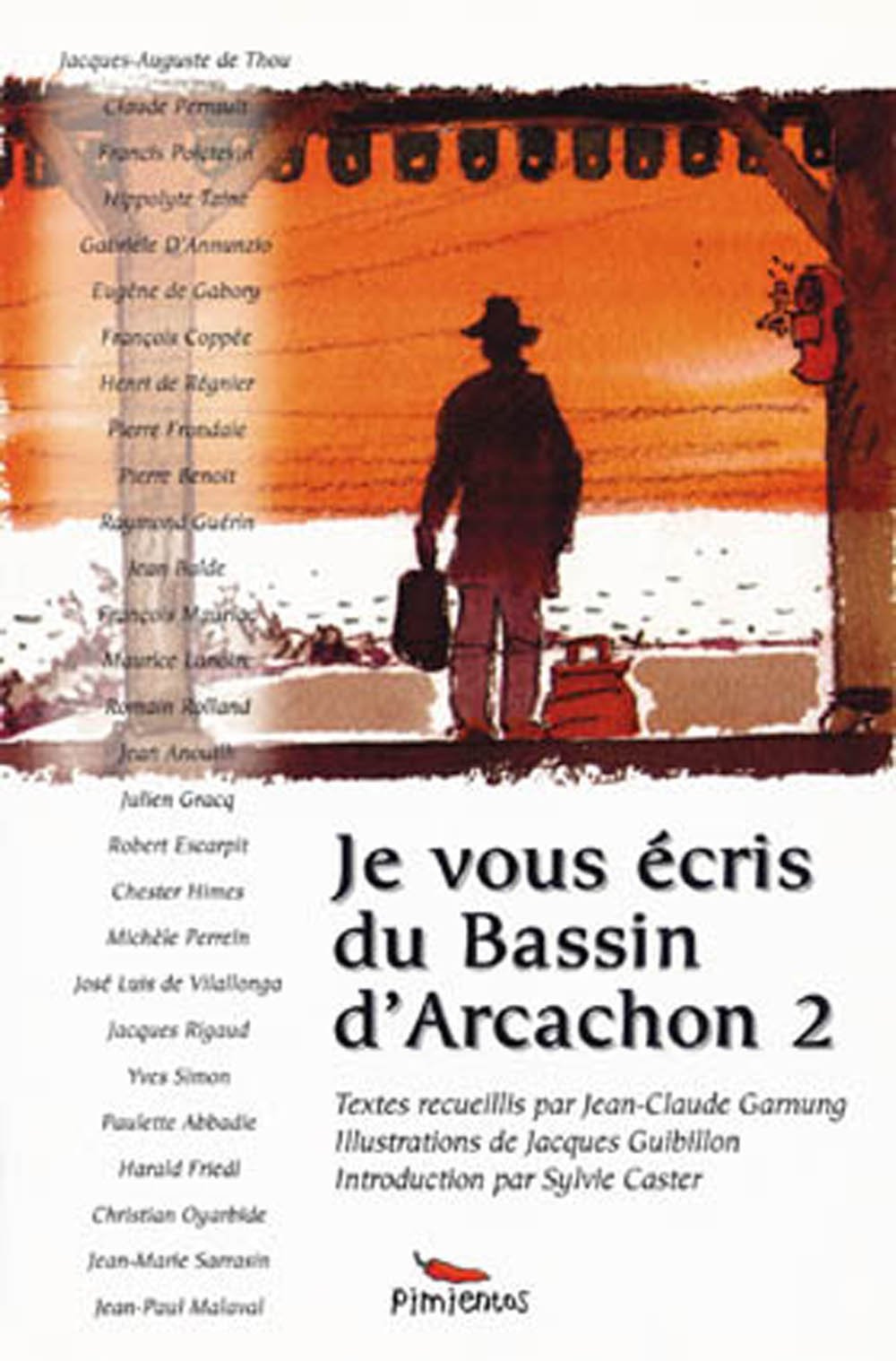 Je vous écrit du bassin d'Arcachon : Tome 2 9782912789273