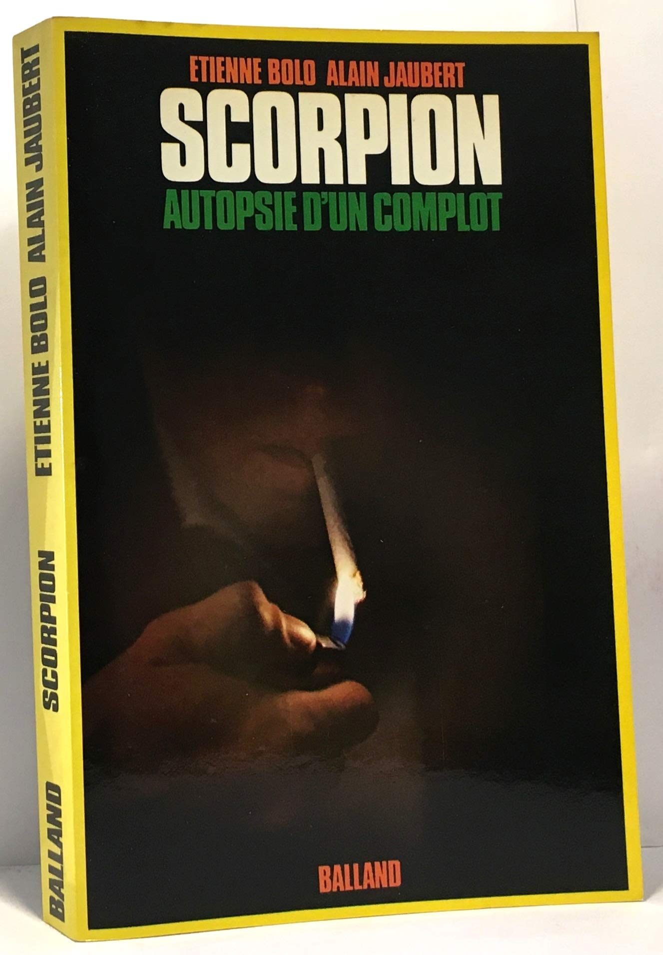 Scorpion : Autopsie d'un complot 9782715801615