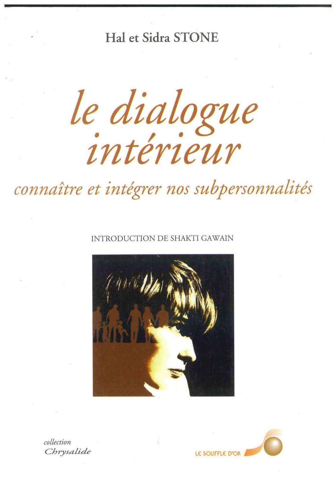 Le dialogue intérieur Tome 1: Le dialogue intérieur 9782904670558