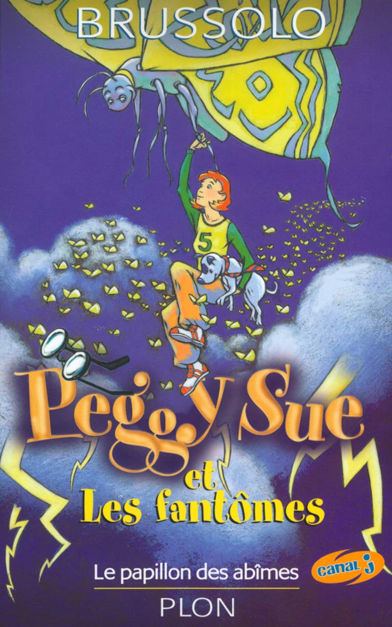 Peggy Sue et les fantômes, tome 3 : Le Papillon des abîmes 9782259195966