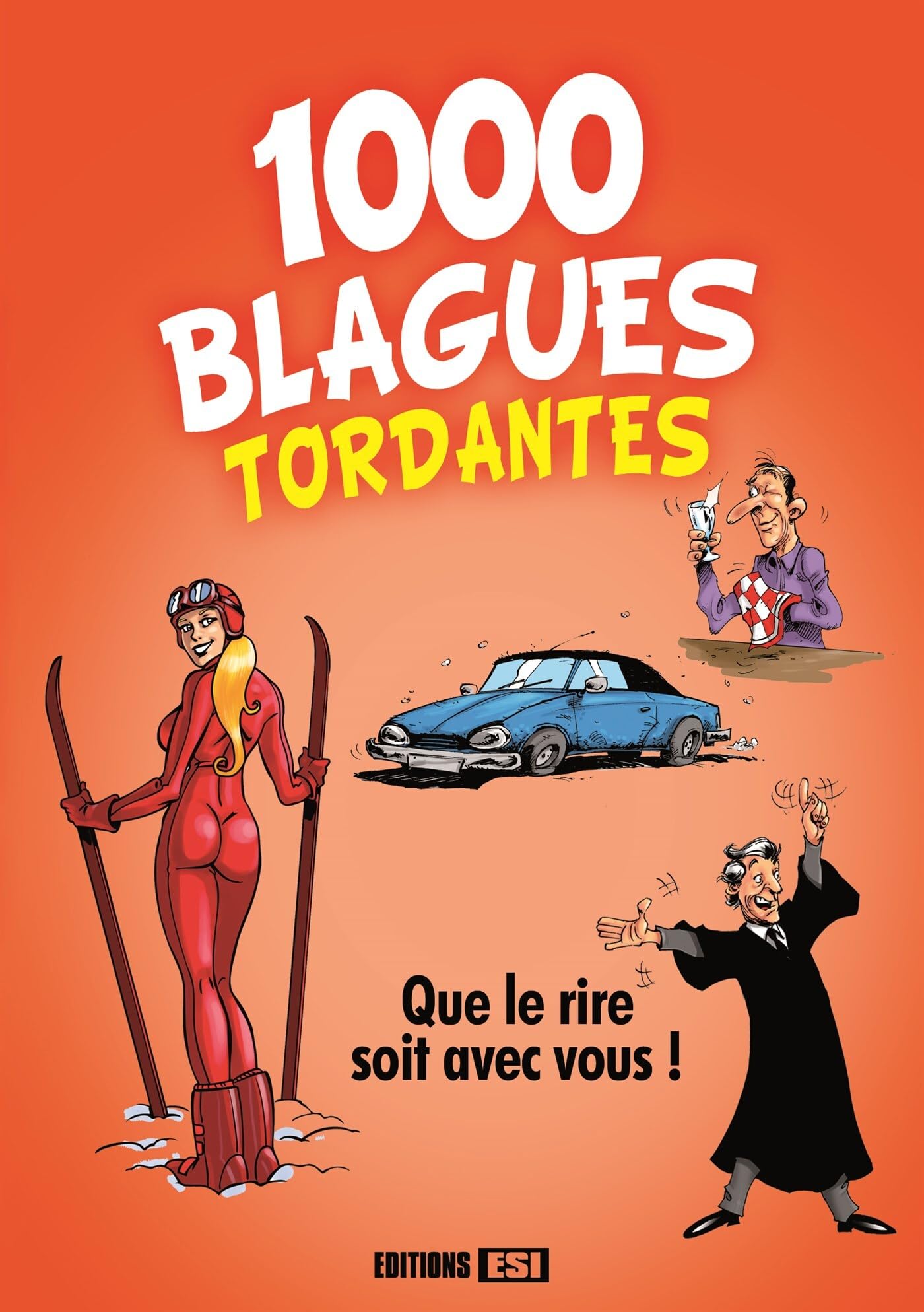1000 BLAGUES TORDANTES 9782822604307