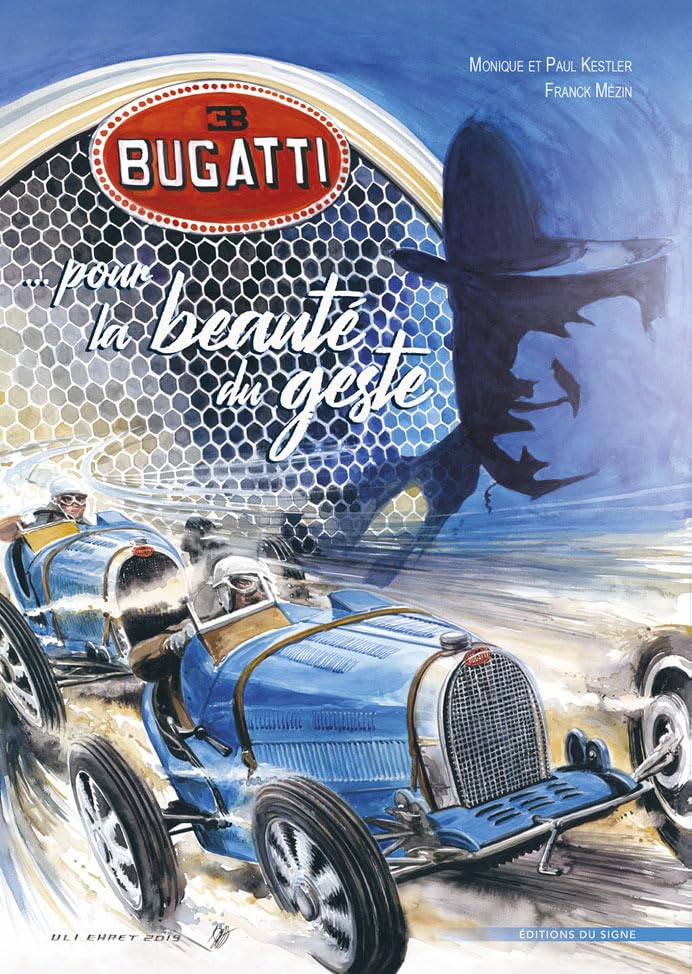 Bugatti Pour La Beauté Du Geste 9782746836822