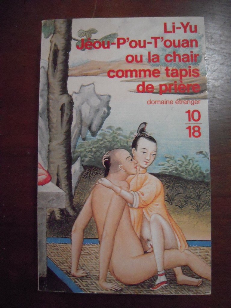 Jeou-p¨ou-t¨ouan ou La chair comme tapis de prière 9782264021311