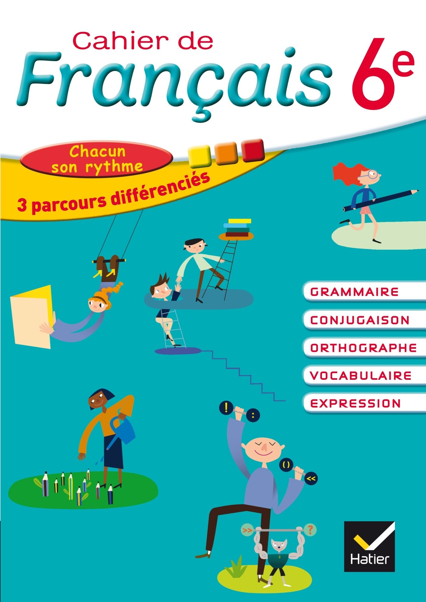 Cahier de français 6e 9782218985645