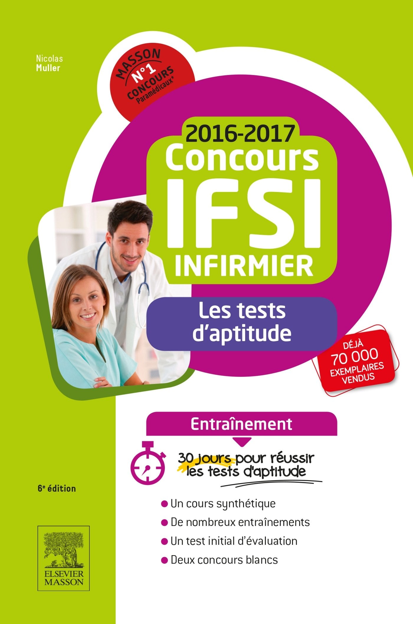 Concours Infirmier 2016-2017 - Les tests d'aptitude - Entraînement: 30 jours pour réussir l'épreuve de tests d'aptitude 9782294750342