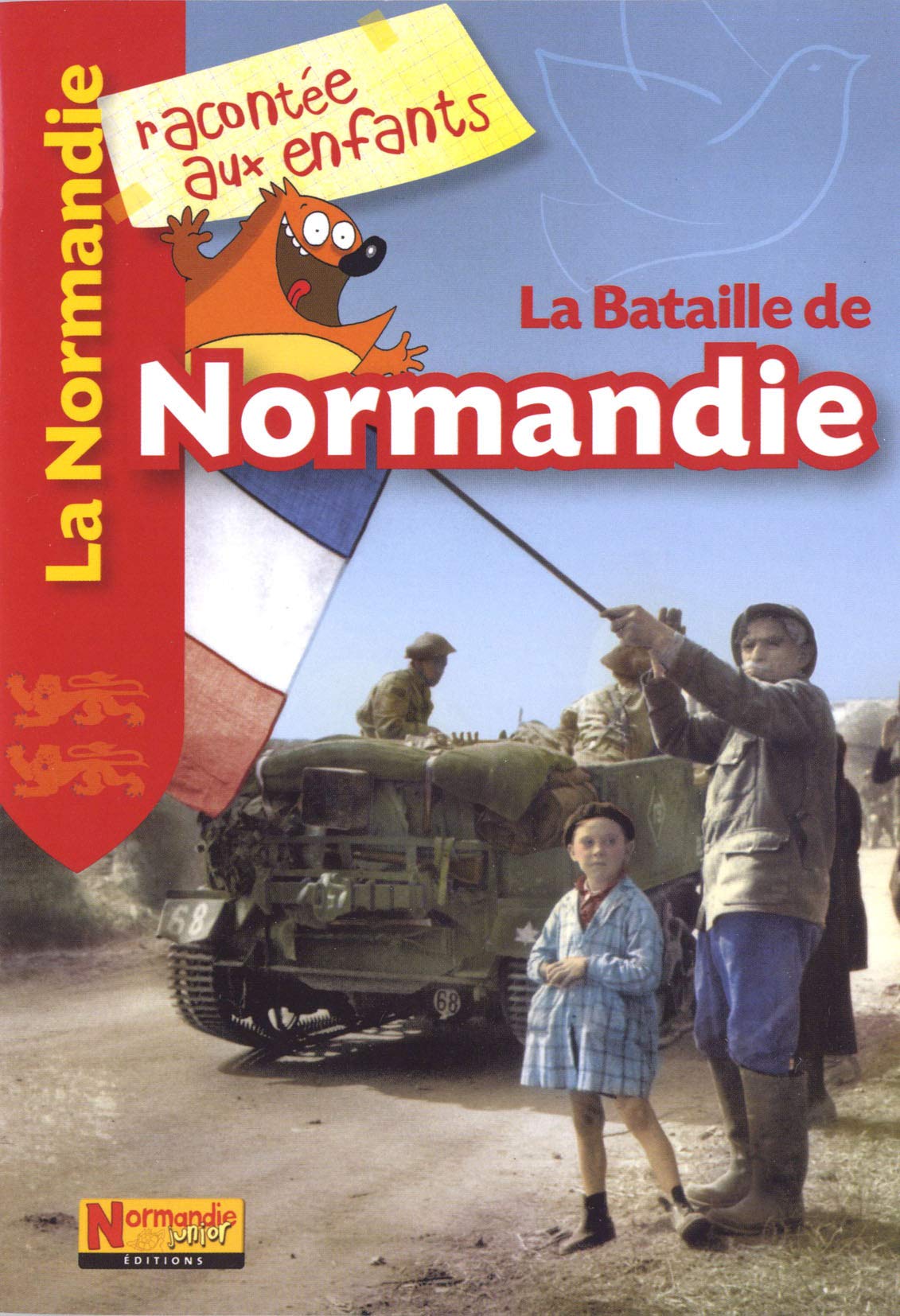 La Bataille de Normandie 9782916538235