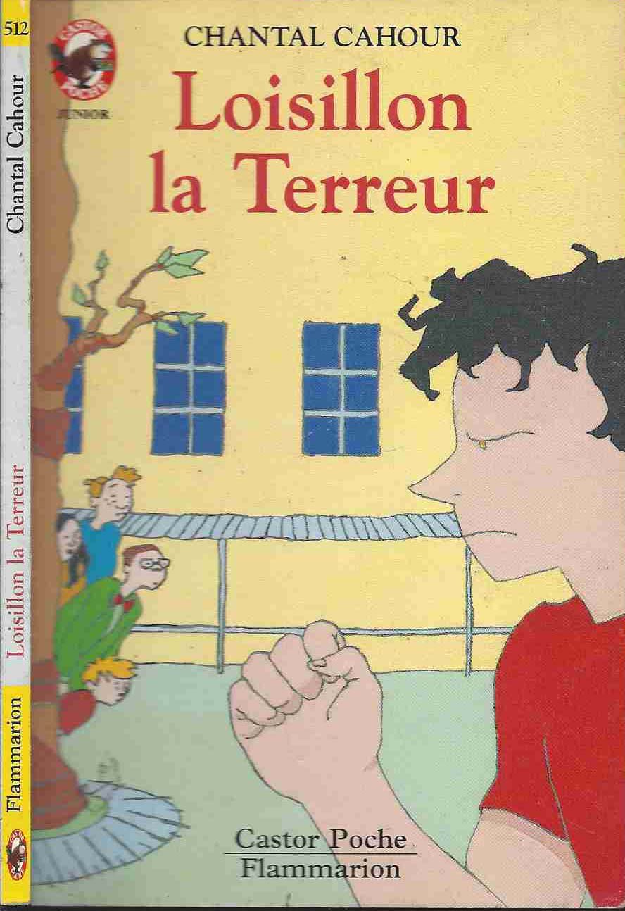 Loisillon la terreur: - HUMOUR, JUNIOR DES 7/8 ANS 9782081641488