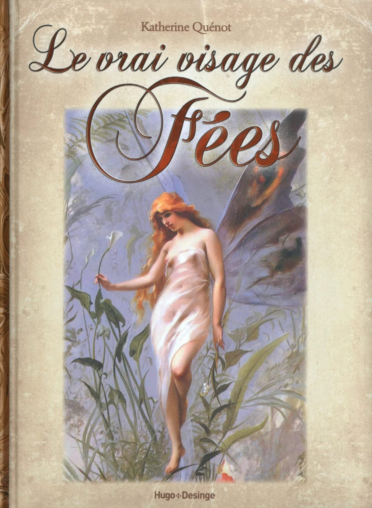 Le vrai visage des fées 9782755613254