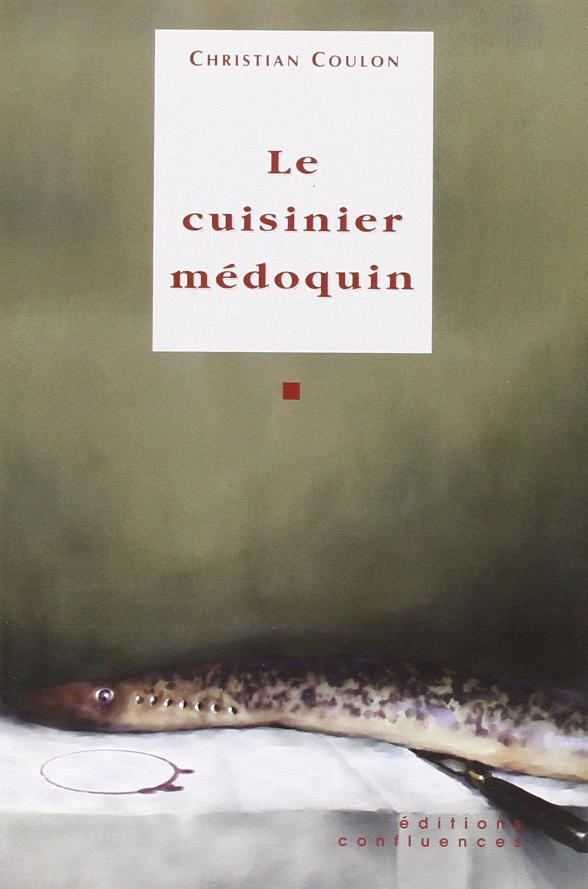 Le cuisinier médoquin 9782910550929