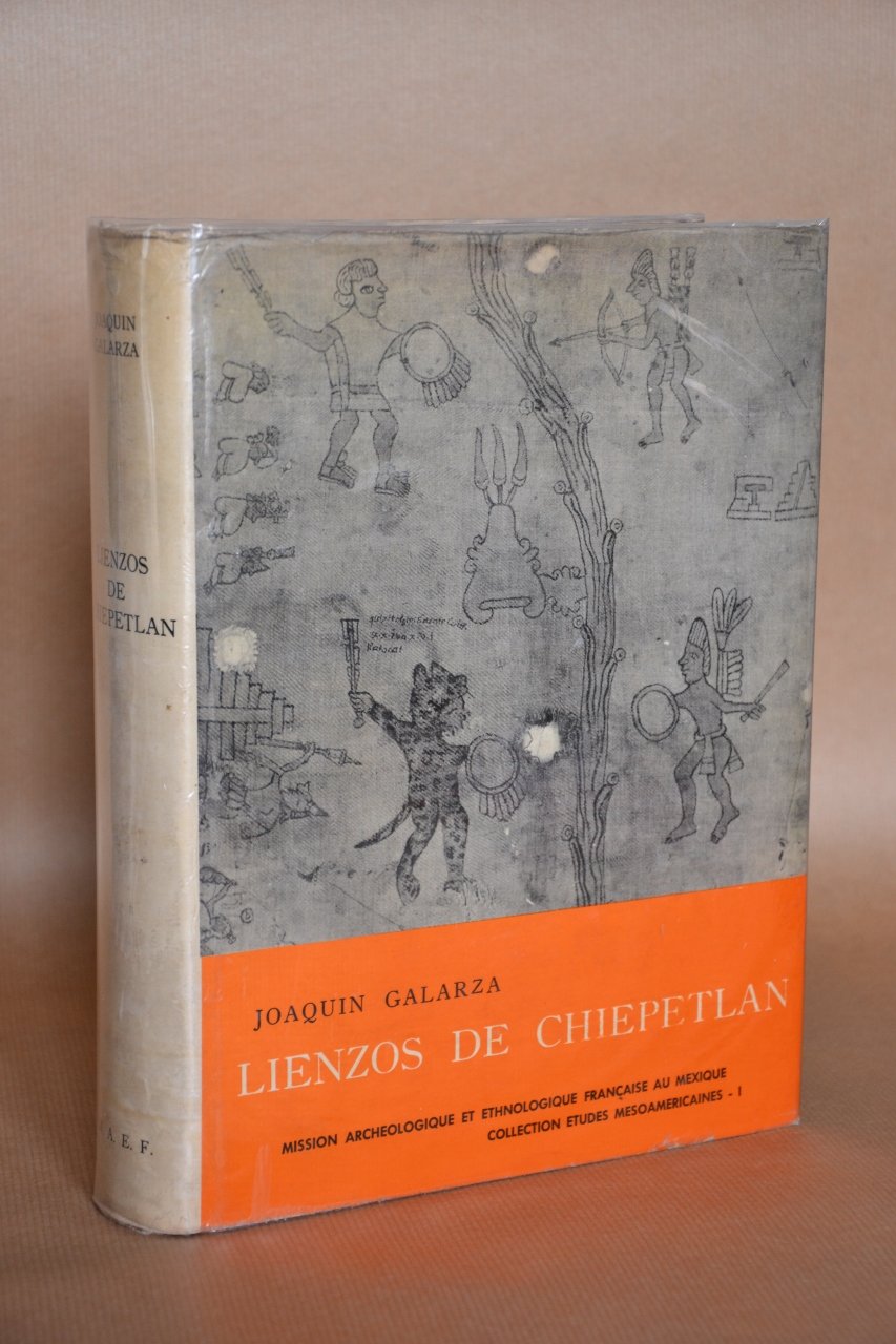 Lienzos de Chiepetlan, Volume I. Manuscrits pictographiques et manuscrits en caractères latins de San Miguel Chiepetlan, Guerrero, Mexique [[Aztèques], Joaquin GALARZA] 