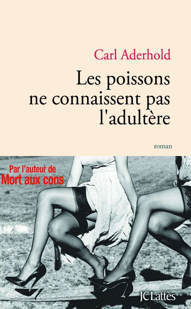 Les poissons ne connaissent pas l'adultère 9782709634151