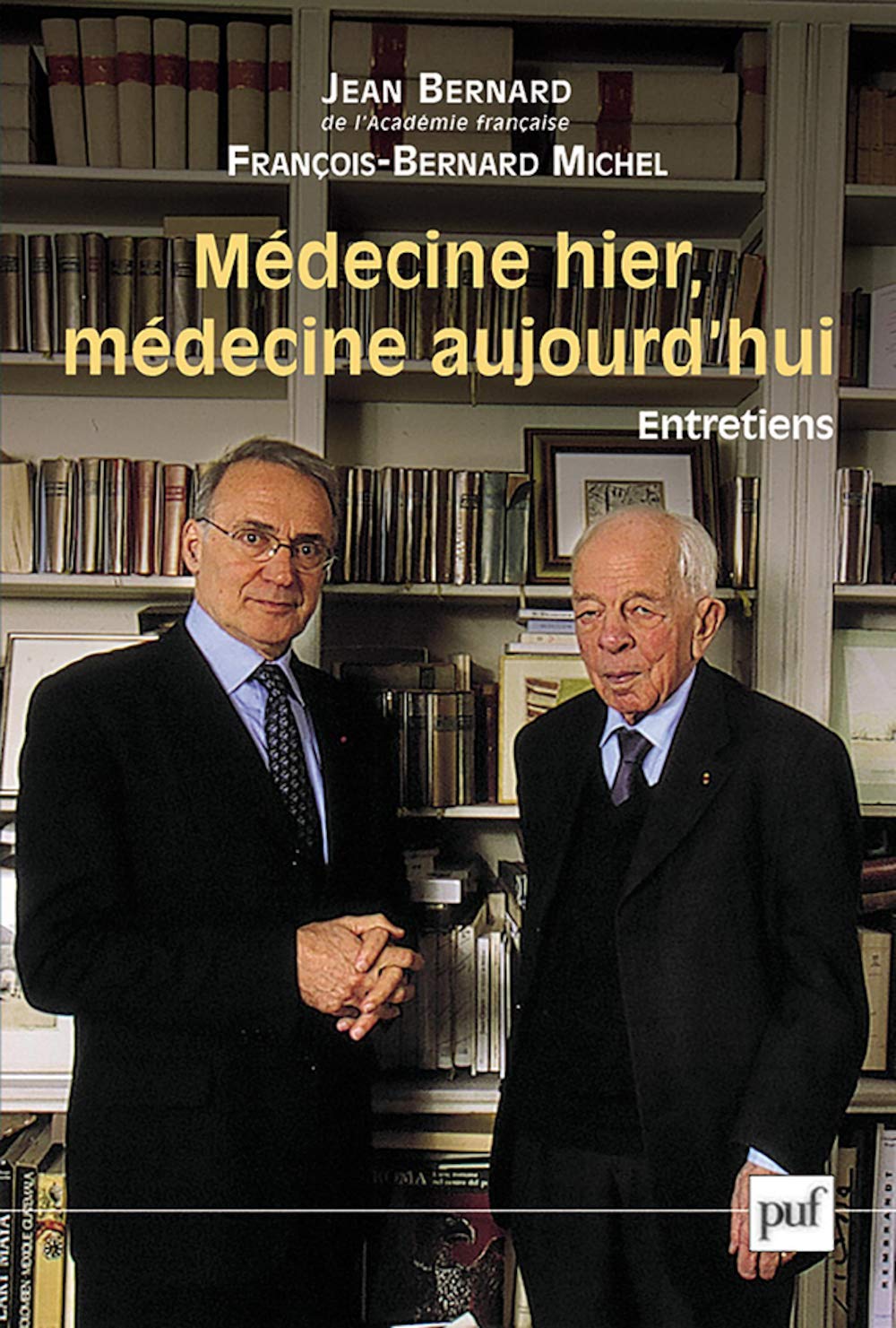 Médecine hier, médecine aujourd'hui 9782130536697