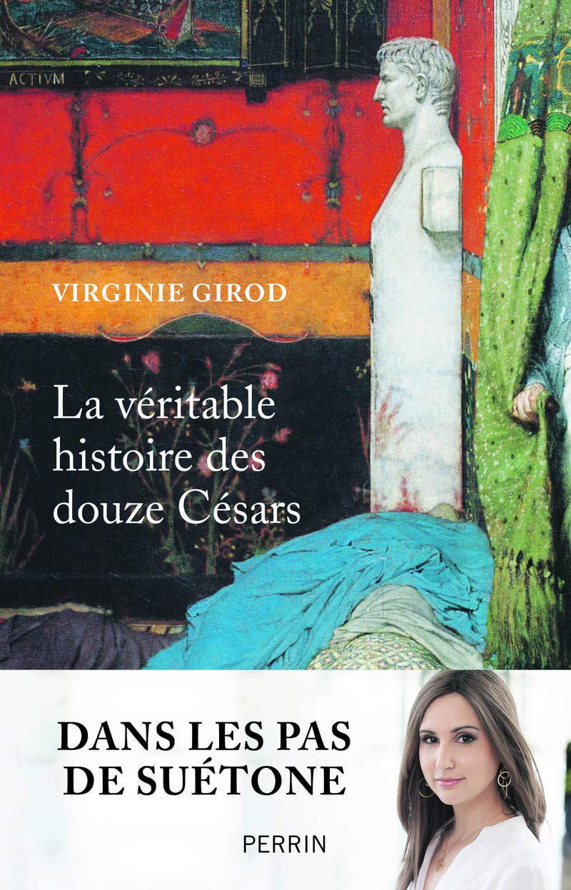 La véritable histoire des douze Césars 9782262074388