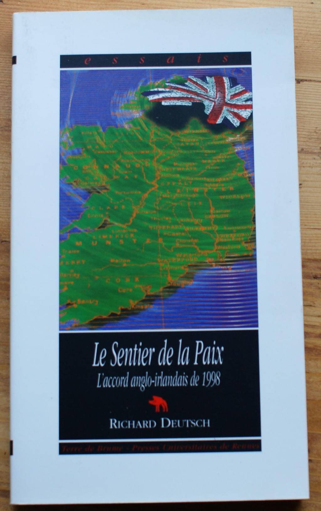 Le sentier de la paix: L'accord de paix anglo-irlandais de 1998 9782843620324