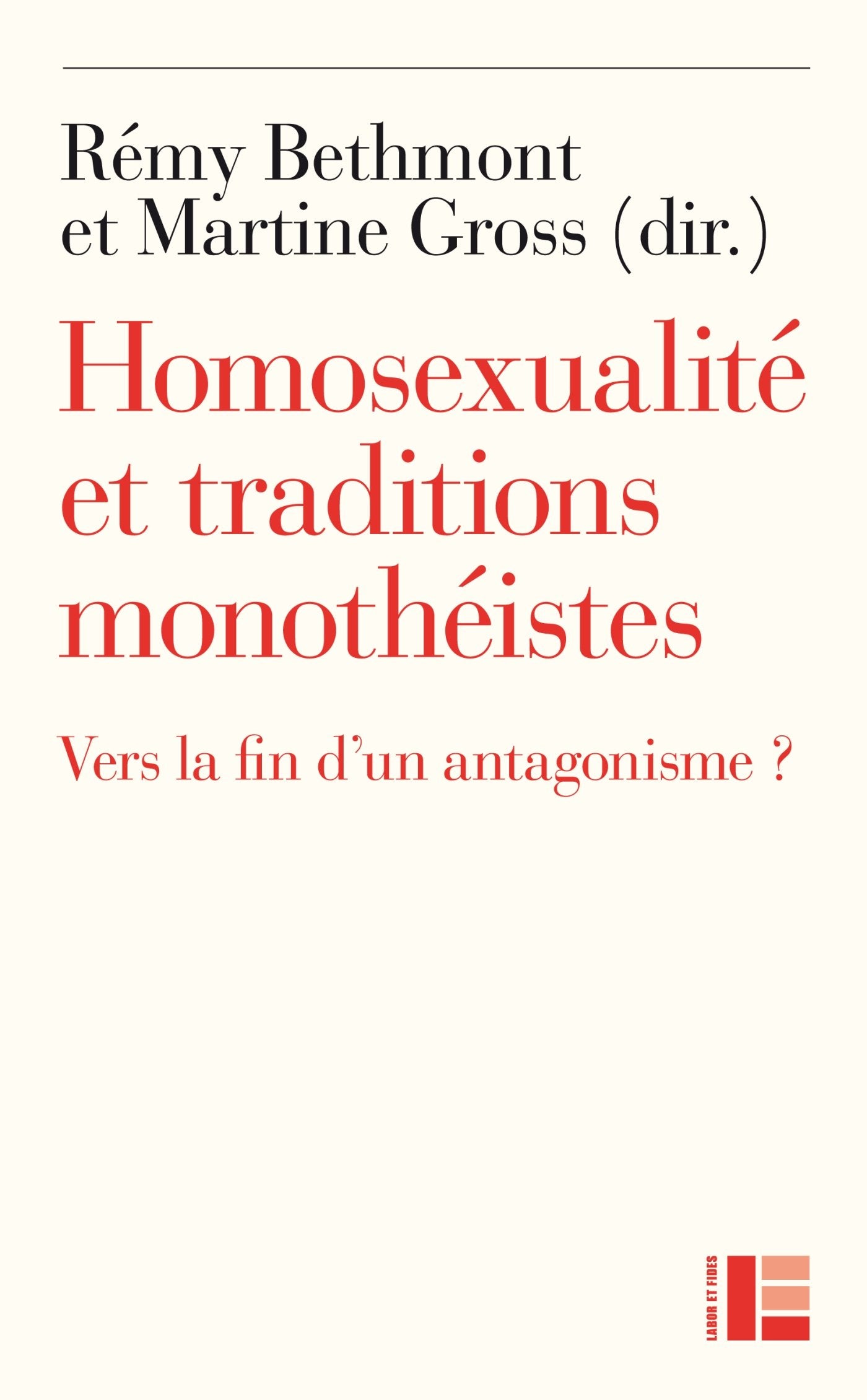Homosexualité et traditions monothéistes 9782830916232