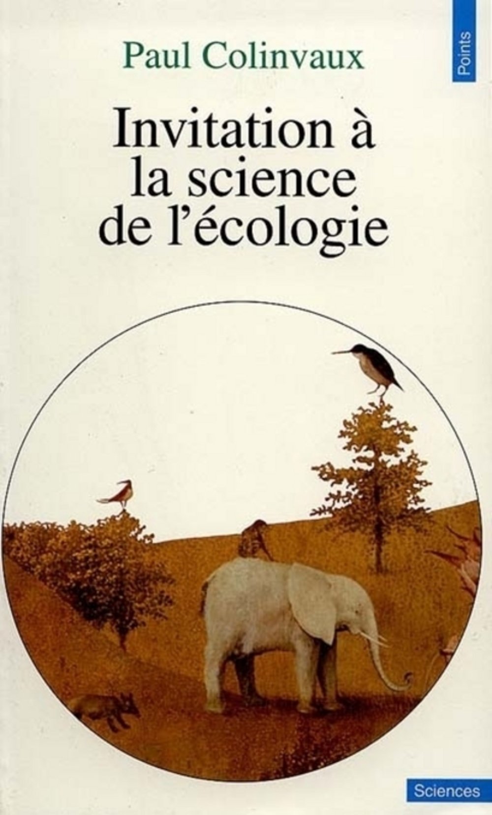 Invitation à la science de l'écologie 9782020196086