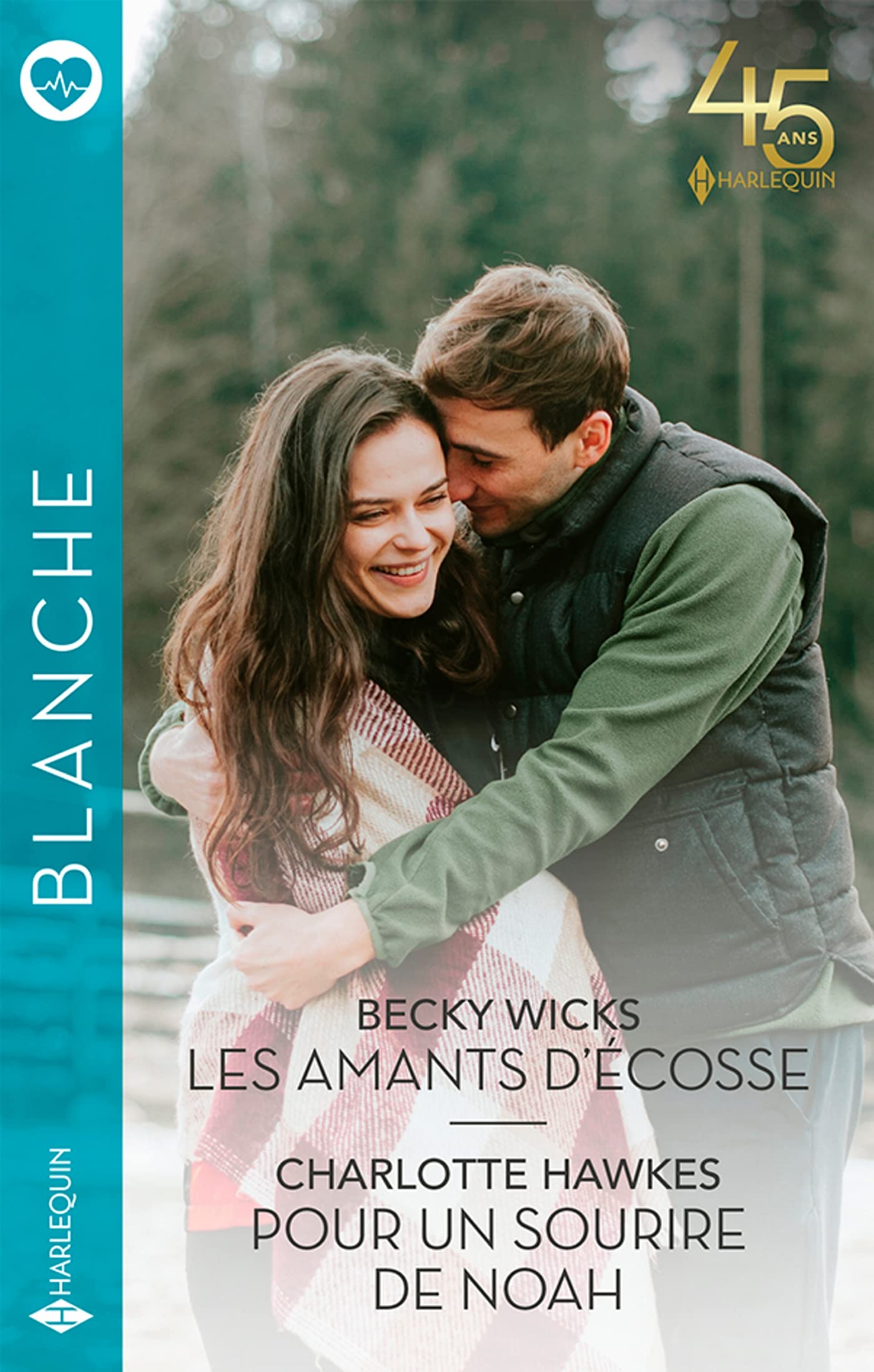 Les amants d'Écosse - Pour un sourire de Noah 9782280490771