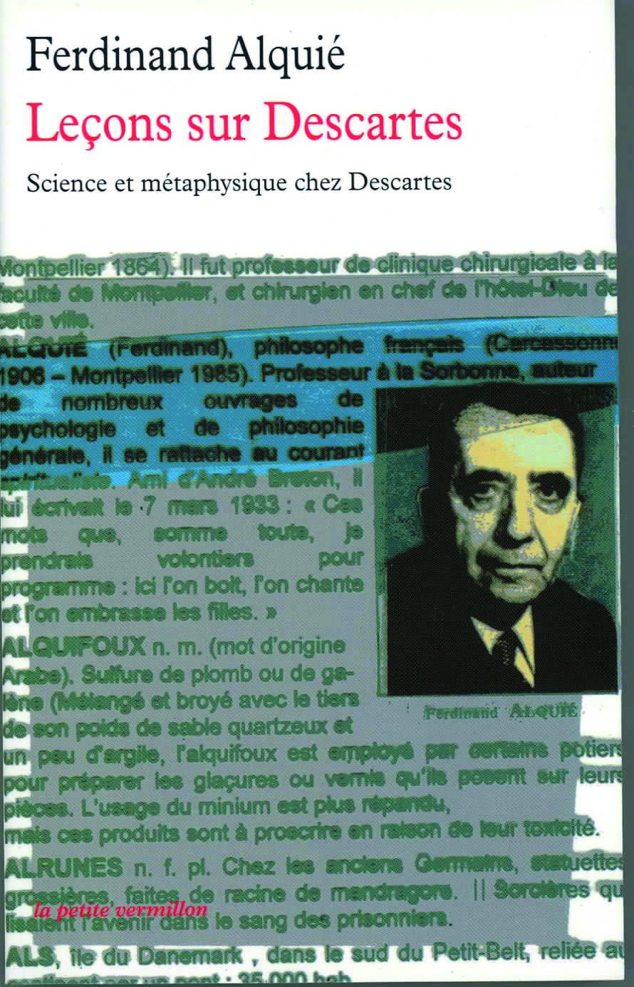 Leçons sur Descartes: Science et métaphysique chez Descartes 9782710327592