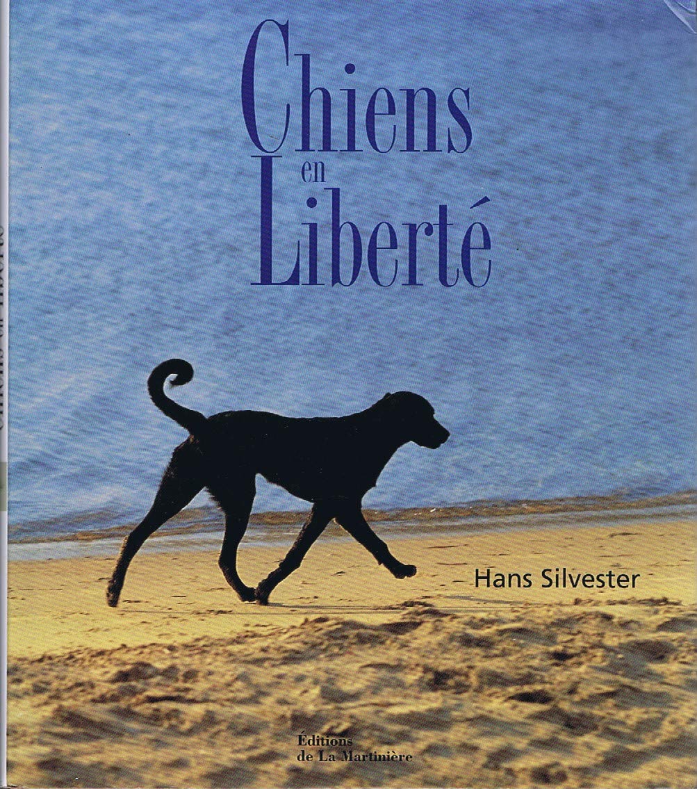 Chiens en liberté 9782732424149