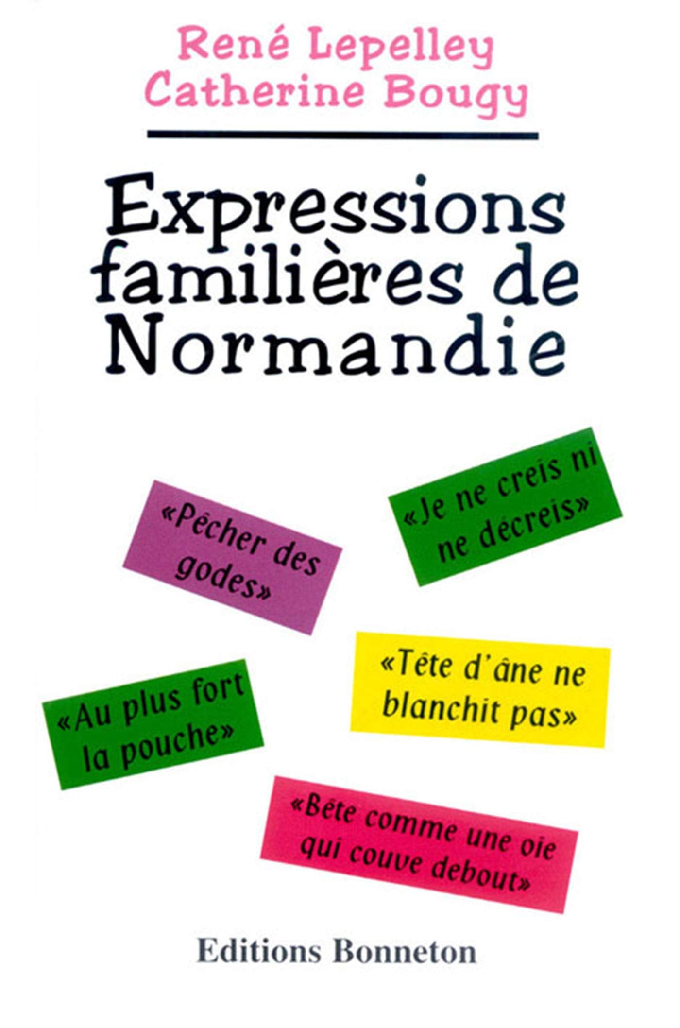 EXPRESSIONS FAMILIERES DE NORMANDIE 9782862532288