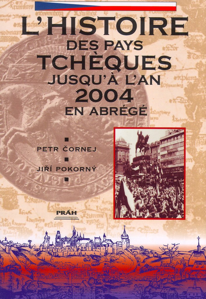 L'histoire des pays Tchèques jusqu'à l'an 2000 en abrégé 9788072520305