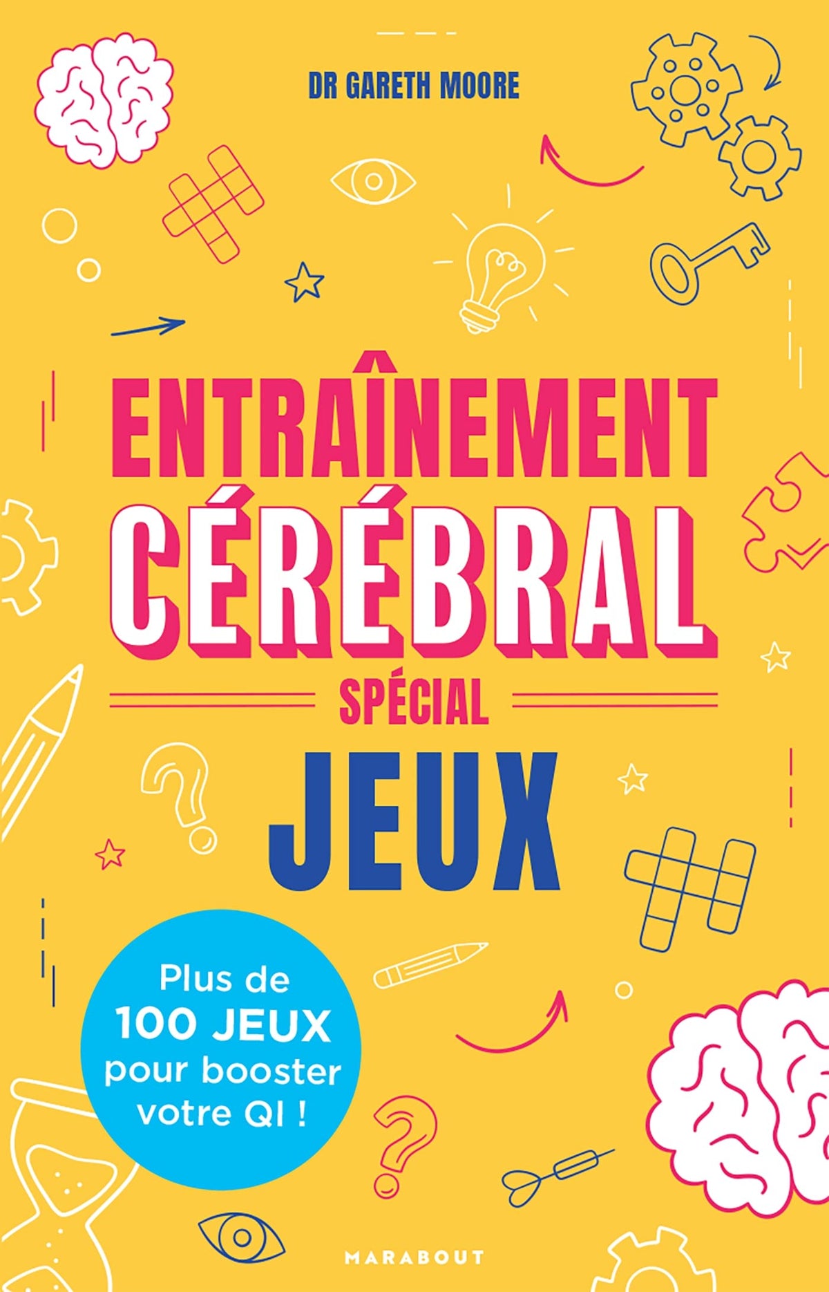 Entraînement cérébral - Spécial jeux 9782501170994