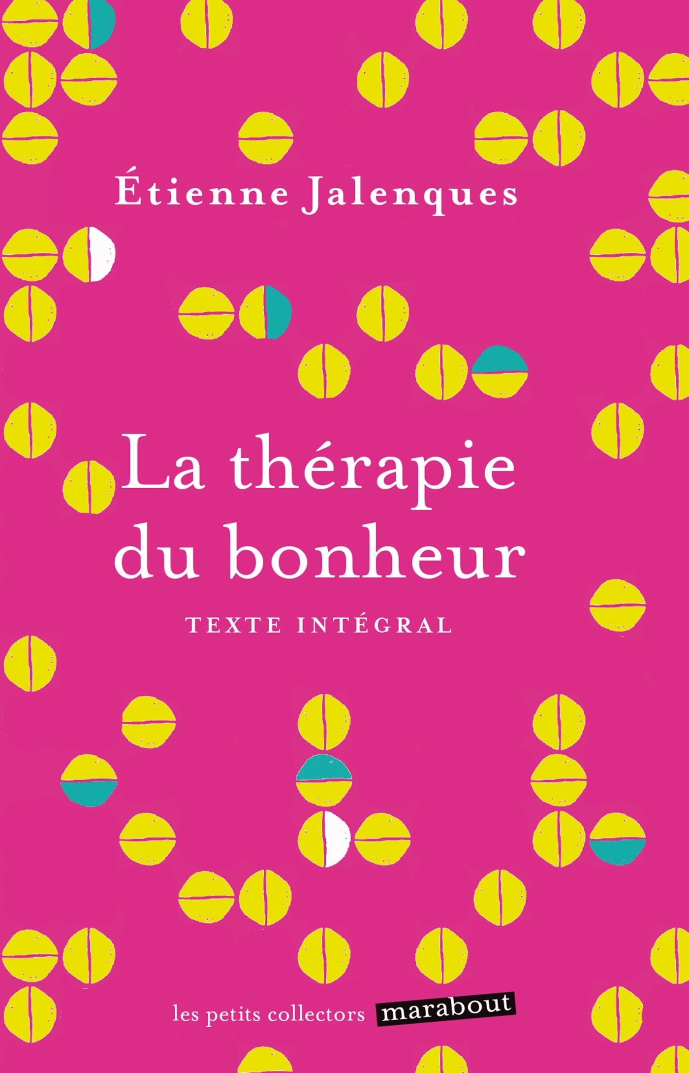 La thérapie du bonheur 9782501099158