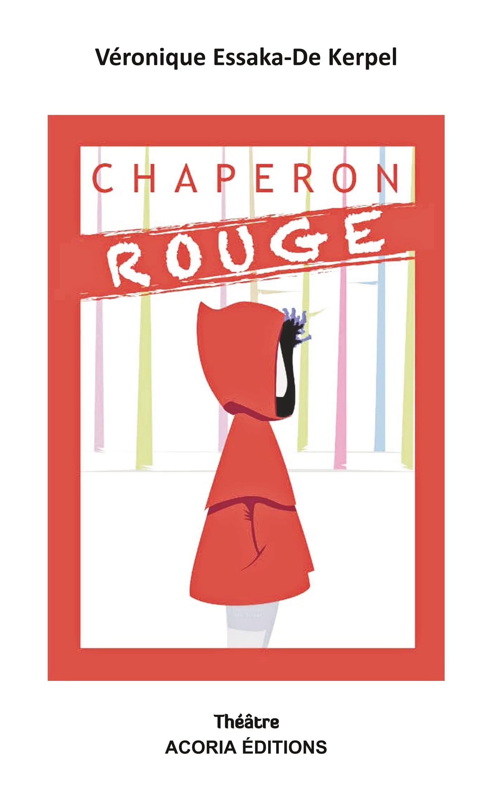 Chaperon rouge: Théâtre jeune public 9782355721892
