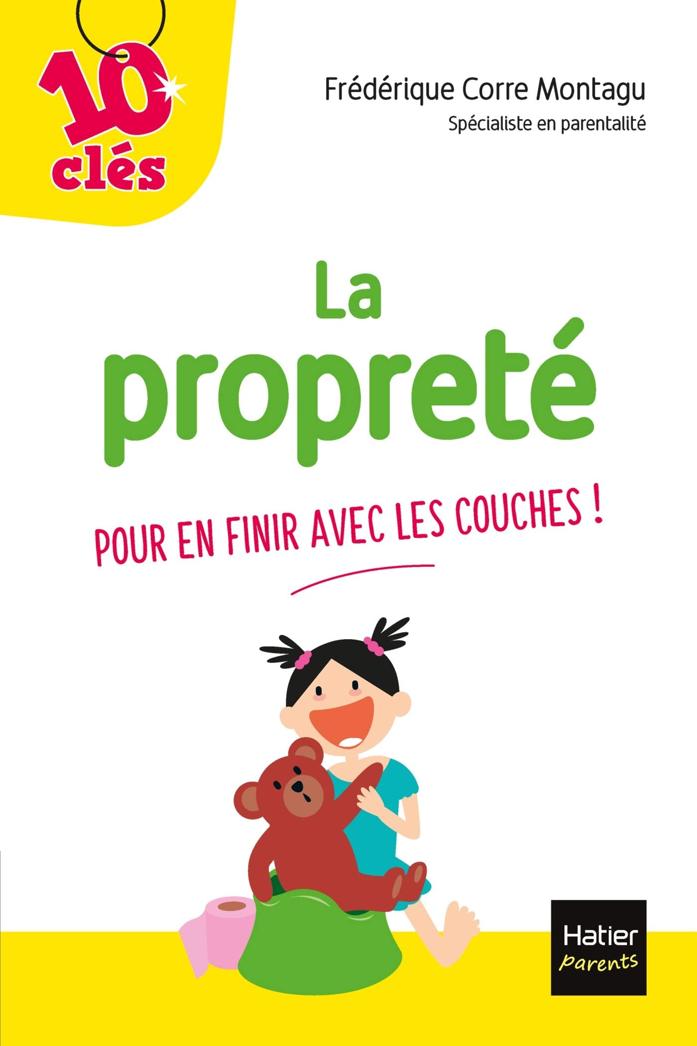 La propreté - Pour en finir avec les couches ! 9782401076297