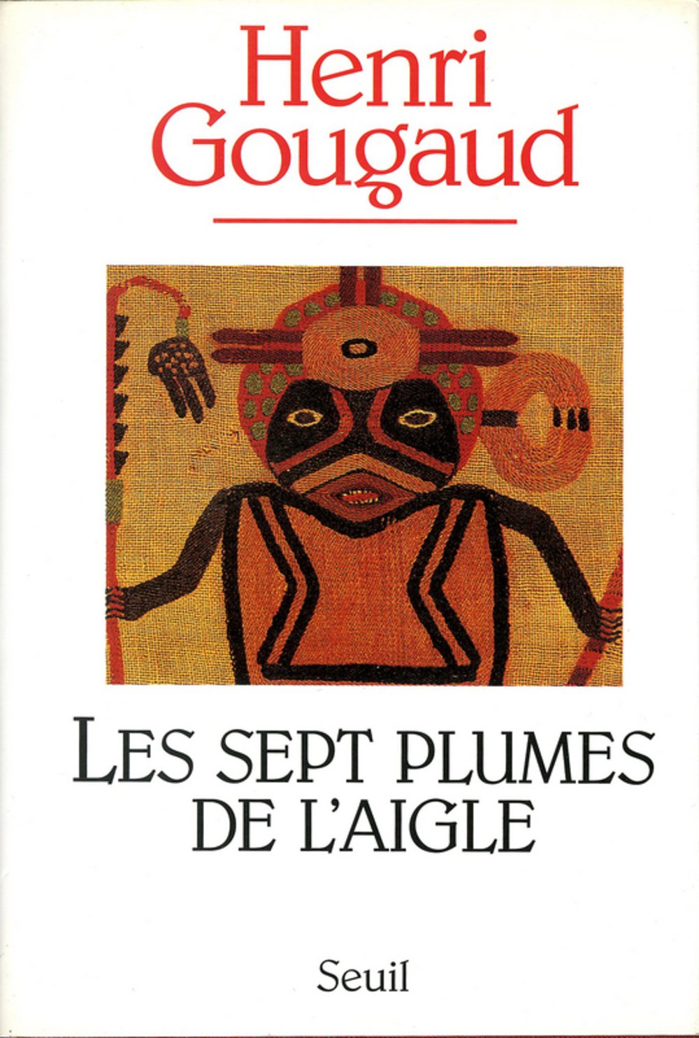 Les sept plumes de l'aigle 9782020220224