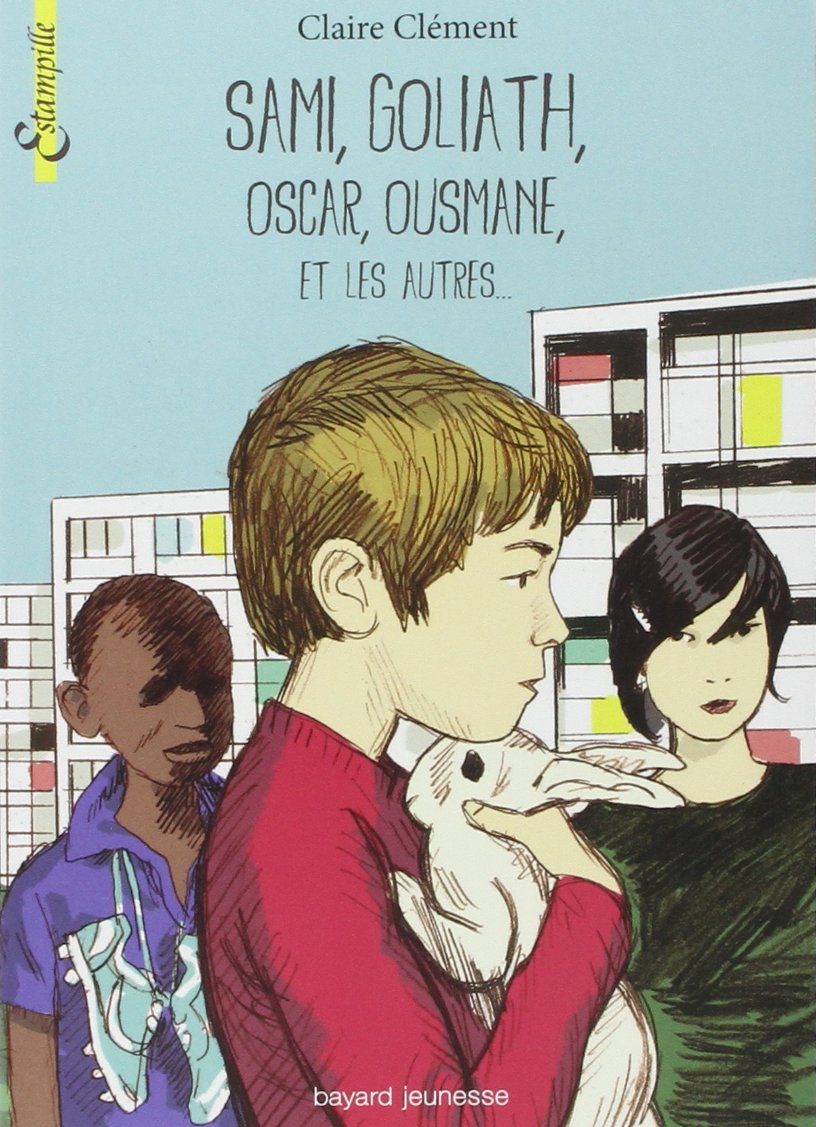 Sami, Goliath, Oscar, Ousmane et les autres... 9782747045032