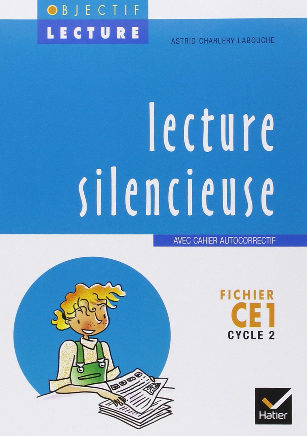 Objectif Lecture - Lecture silencieuse CE1 9782218722707